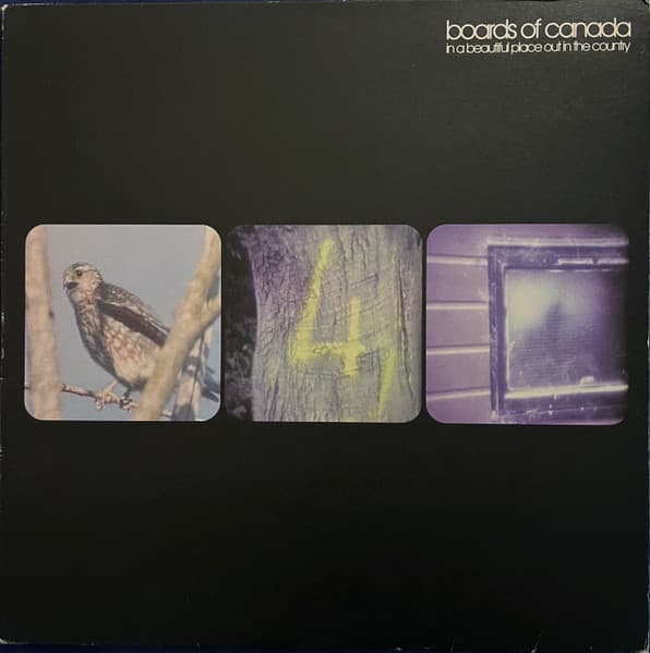 Boards Of Canada - In A Beautiful Place Out In The Country